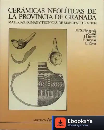 Descargar Cerámicas Neolíticas De La Provincia De Granada