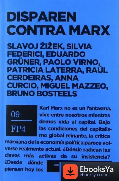 Descargar Disparen Contra Marx de Slavoj Zizek