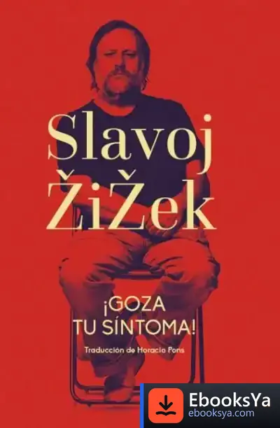 Descargar ¡Goza Tu Síntoma! de Slavoj Zizek