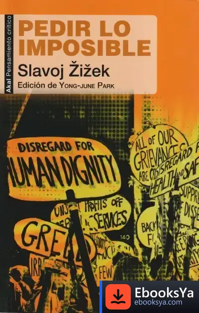 Descargar Pedir Lo Imposible de Slavoj Zizek