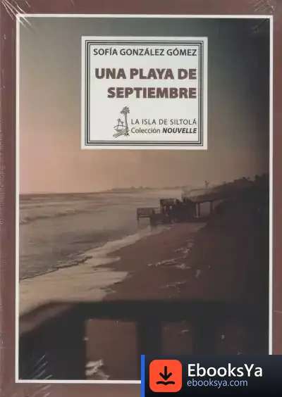 Descargar Una Playa De Septiembre de Sofía González Gómez