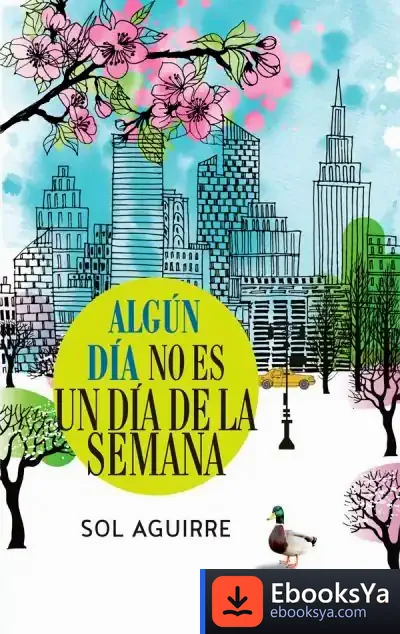 Descargar Algún Día No Es Un Día De La Semana