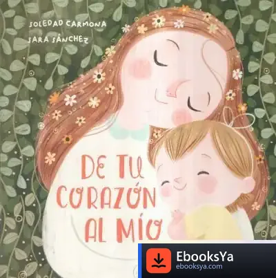 Descargar De Tu Corazón Al Mío de Soledad Carmona García