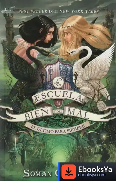 Descargar La Escuela Del Bien Y Del Mal Vol. 3 de Soman Chainani