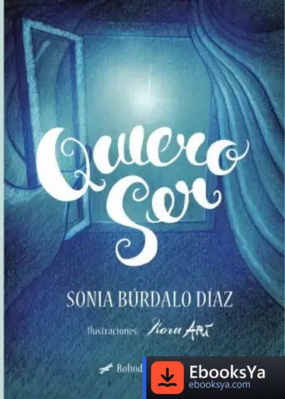 Descargar Quiero Ser de Sonia Búrdalo Díaz