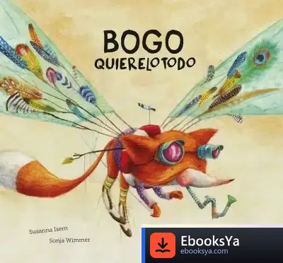 Descargar Bogo Quierelotodo (Ne) de Sonja Wimmer