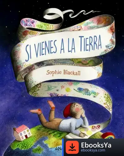 Descargar Si Vienes A La Tierra