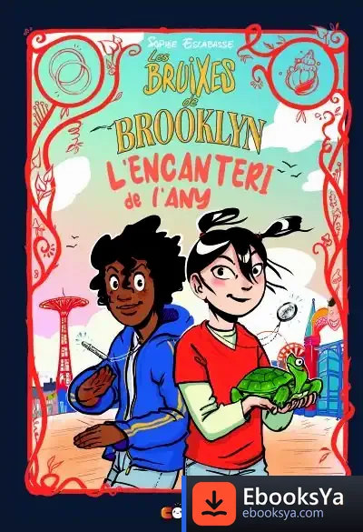 Descargar Les Bruixes De Brooklyn: L’Encanteri De L’Any