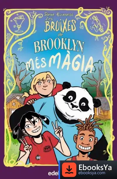 Descargar Les Bruixes De Brooklyn: Més Màgia de Sophie Escabasse