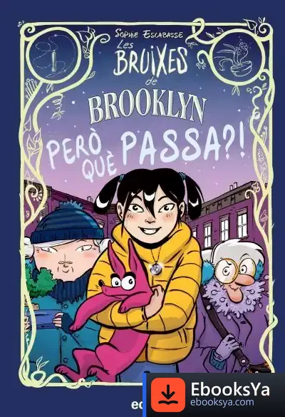 Descargar Les Bruixes De Brooklyn: Pero Què Passa?