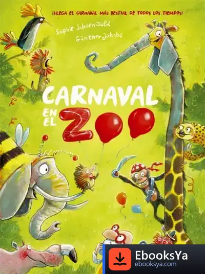 Descargar Carnaval En El Zoo de Sophie Schoenwald