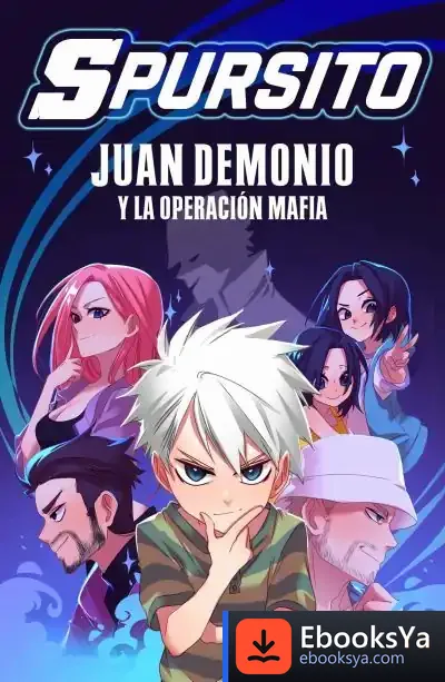 Descargar Juan Demonio Y La Operación Mafia de Spursito