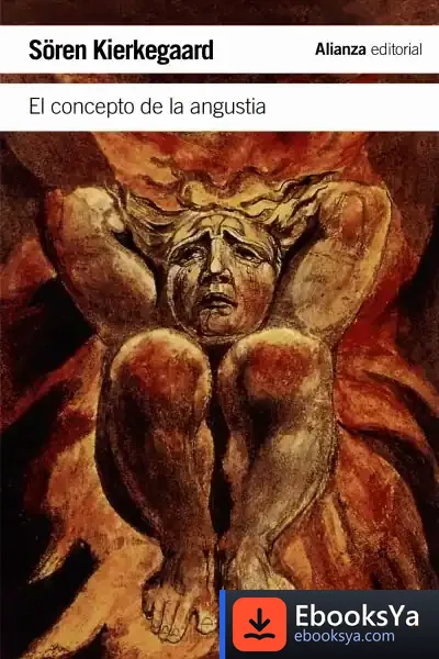 Descargar El Concepto De La Angustia de Søren Kierkegaard