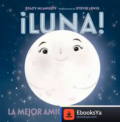 Descargar ¡Luna! de Stacy Mcanulty