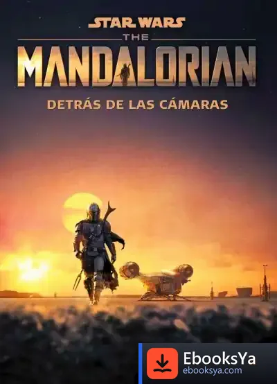 Descargar Star Wars. The Mandalorian. Detrás De Las Cámaras de Star Wars