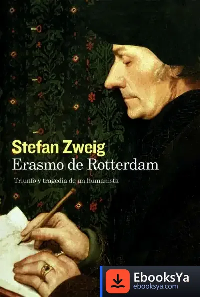 Descargar Erasmo De Rotterdam de Stefan Zweig