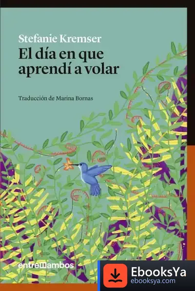 Descargar El Día En Que Aprendí A Volar