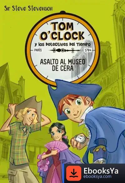 Descargar Tom O'Clock 1. Asalto Al Museo De Cera