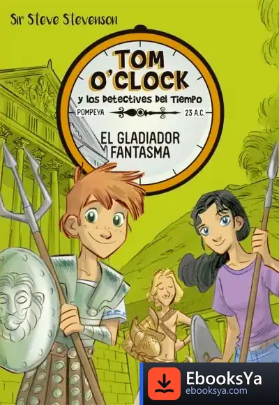 Descargar Tom O'Clock 2. El Gladiador Fantasma