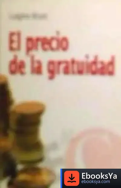 Descargar El Precio De La Gratuidad de Marta Espar Figuera