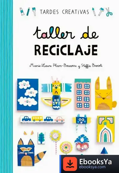 Descargar Taller De Reciclaje Tardes Creativas