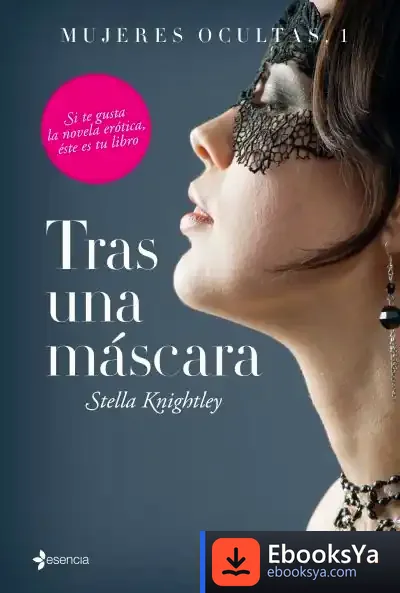 Descargar Mujeres Ocultas 1. Tras Una Máscara