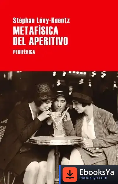 Descargar Metafísica Del Aperitivo