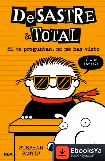 Descargar Desastre Total 5 de Stephan Pastis