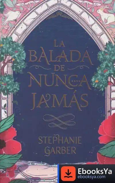 Descargar La Balada De Nunca Jamás de Stephanie Garber