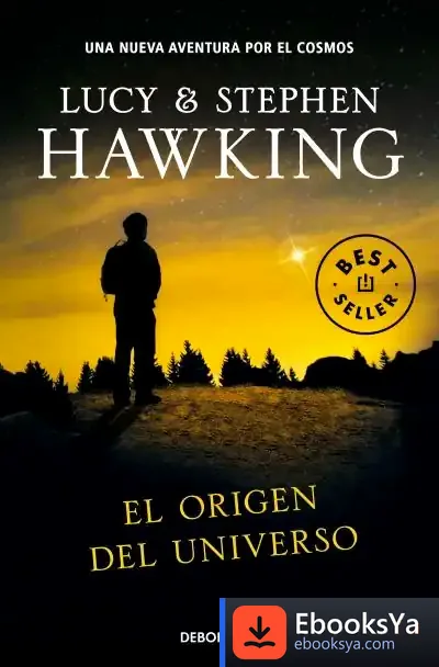 Descargar El Origen Del Universo (La Clave Secreta Del Universo 3)