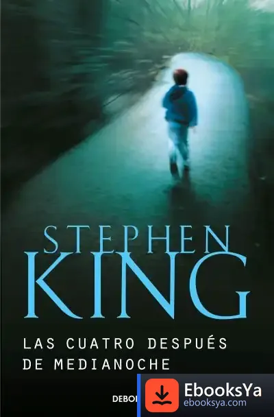 Descargar Las Cuatro Después De Medianoche de Stephen King