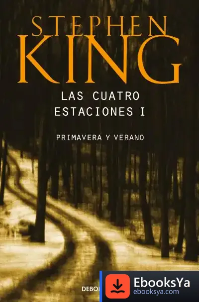 Descargar Las Cuatro Estaciones I de Stephen King