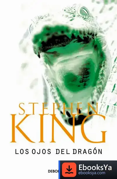 Descargar Los Ojos Del Dragón de Stephen King
