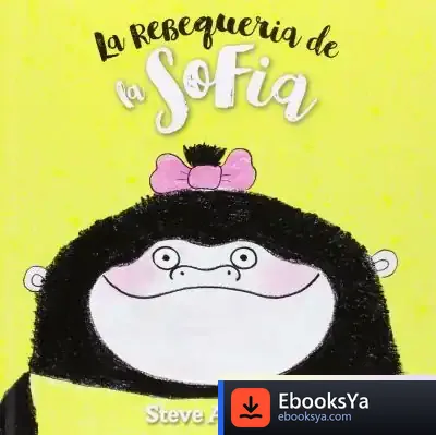 Descargar La Rebequeria De La Sofia de Steve Antony