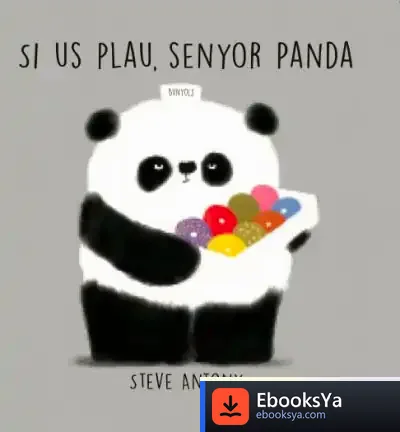 Descargar Si Us Plau, Senyor Panda de Steve Antony