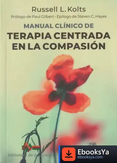 Descargar Manual Clínico De Terapia Centrada En La Compasión