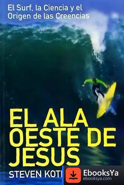 Descargar Ala Oeste De Jesús, El de Michel Esparza Encina