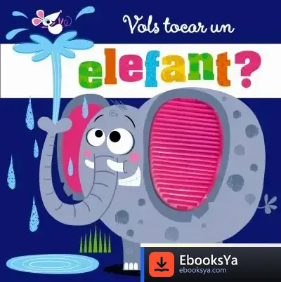 Descargar Vols Tocar Un Elefant?