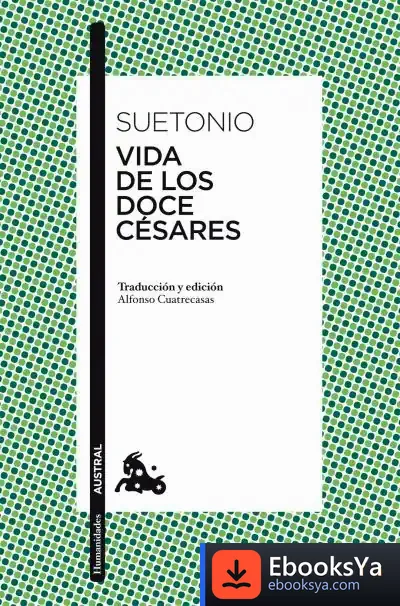 Descargar Vida De Los Doce Césares de Óscar López Collado