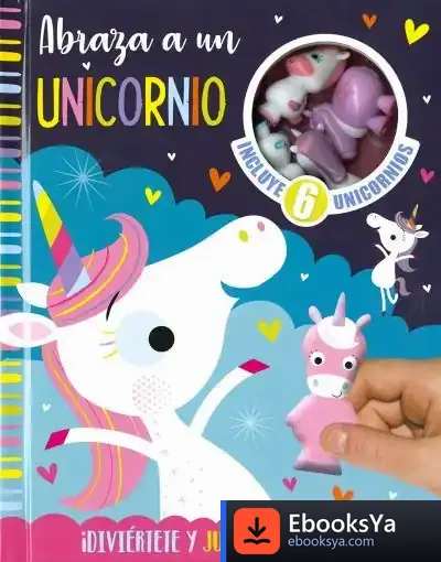 Descargar Abraza A Un Unicornio de Susaeta Ediciones