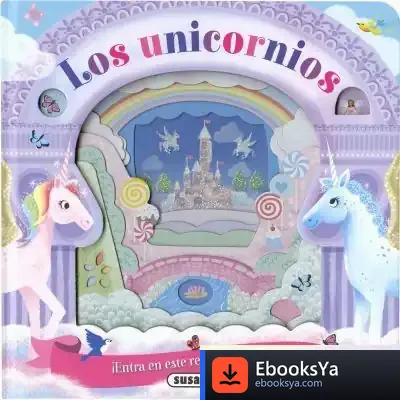 Descargar Asómate Y Mira. Los Unicornios de Susaeta Ediciones