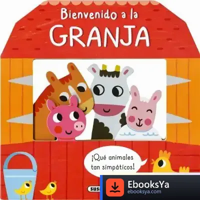 Descargar Bienvenido. Bienvenido A La Granja