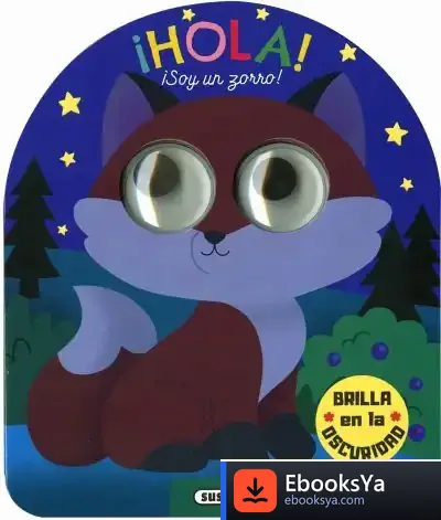 Descargar Brilla En La Oscuridad. Soy Un Zorro de Susaeta Ediciones