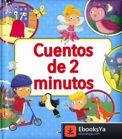 Descargar Cuentos Fáciles De Leer. Cuentos De 2 Minutos