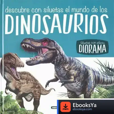 Descargar Descubre Con Siluetas. Dinosaurios de Susaeta Ediciones