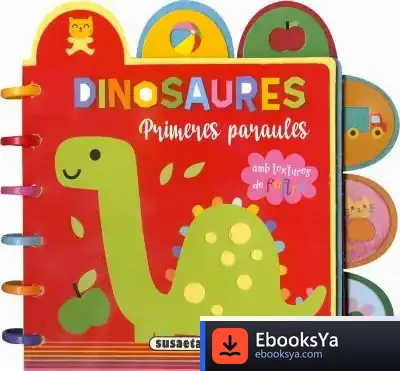 Descargar Dinosaures. Primeres Paraules de Ildefonso Rodríguez