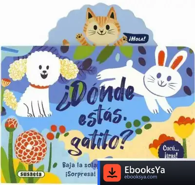 Descargar ¿Dónde Estás, Gatito? de Susaeta Ediciones