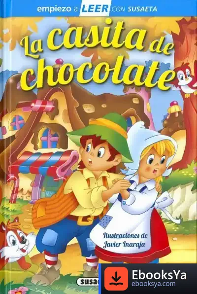 Descargar Empiezo A Leer Con Susaeta - Nivel 1. La Casita De Chocolate