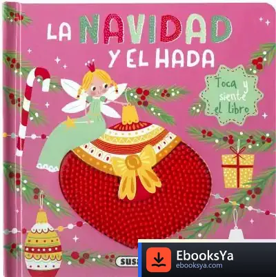 Descargar Libros Con Silicona. La Navidad Y El Hada
