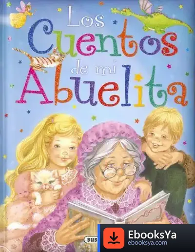 Descargar Los Cuentos De Mi Abuelita de Susaeta Ediciones